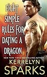 Eight Simple Rules for Dating a Dragon by Kerrelyn Sparks
