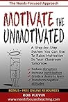 Motivate the Unmo...