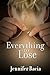 Everything to Lose