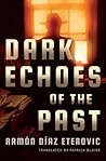 Dark Echoes of th...
