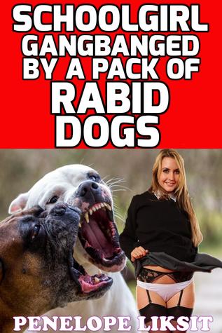 Schoolgirl Gangbanged By A Pack Of Rabid Dogs