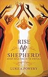 Rise Up, Shepherd...