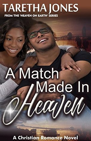 A Match Made In Heaven (Heaven On Earth #1)
