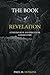 The Book of Revelation: A Theological and Exegetical Commentary