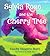 Sylvia Rose and the Cherry Tree by Sandy Shapiro-Hurt