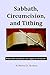 Sabbath, Circumcision, and Tithing: Which Old Testament Laws Apply to Christians?