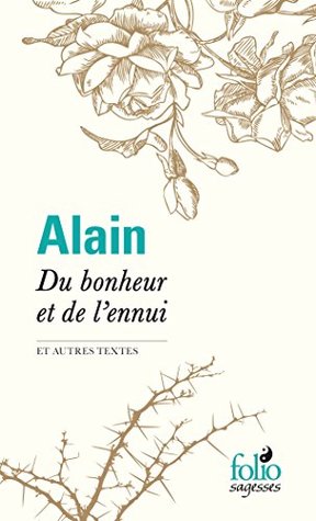Du bonheur et de l'ennui et autres textes (French Edition)