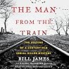 The Man from the Train by Bill James