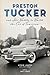 Preston Tucker and His Battle to Build the Car of Tomorrow