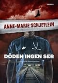 Döden ingen ser