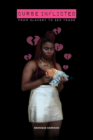 Curse Inflicted: From Slavery to the Sex Trade