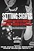 Setting Sights: Histories a...