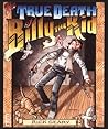 The True Death of Billy the Kid by Rick Geary