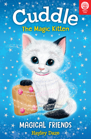 Cuddle the Magic Kitten Book 1: Magical Friends (1)