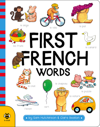 First French Words By Sam Hutchinson