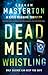 Dead Men Whistling (Katie Maguire, #9)