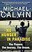 No Hunger in Paradise: The Players. The Journey. The Dream