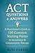 ACT Questions and Answers: A Practitioner's Guide to 150 Common Sticking Points in Acceptance and Commitment Therapy