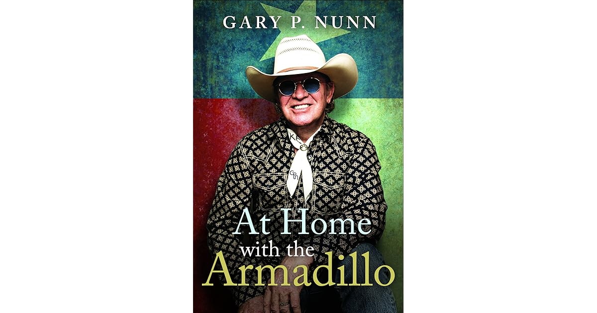 At Home with the Armadillo by Gary P. Nunn
