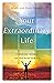 Your Extraordinary Life: A ...