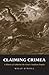 Claiming Crimea: A History of Catherine the Great’s Southern Empire
