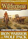 Iron Warrior/Wolf Pack (A Wilderness Western Book 10)