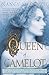 Queen of Camelot by Nancy McKenzie
