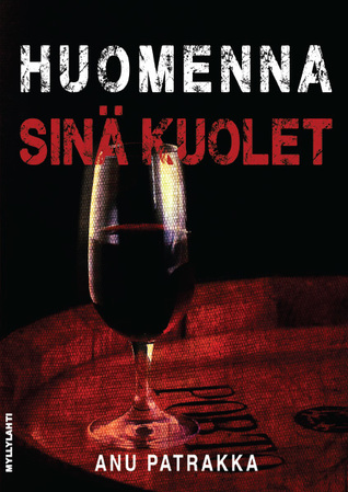 Huomenna sinä kuolet (Rui Santos, #1)