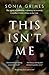 This Isn't Me! by Sonia Grimes