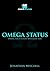 Omega Status by Omega Status