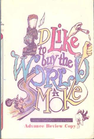 I'd Like to Buy the World a Smoke (Paperback)