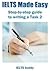 IELTS Made Easy Step-by-Step Guide to Task 2 by IELTS buddy