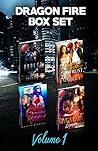 Dragon Fire Box Set (Volume Book 1)