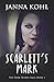 Scarlett's Mark (The Dark H...