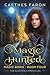 Magic Hunted (The Elustria ...