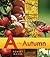 A Is for Autumn