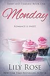 Monday by Lily Rose