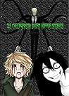 25 Creepypasta Sh...