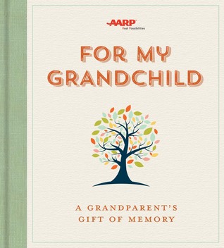 For My Grandchild: A Grandparent's Gift of Memory (Hardcover)