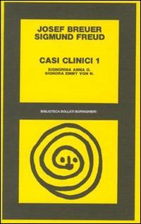 Casi clinici Vol. 1: Signorina Anna O. - Signora Emmy von N. (Paperback)