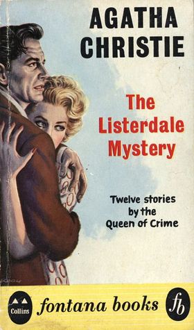 The Listerdale Mystery: Twelves Stories by the Queen of Crime