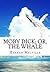 Moby Dick; or, The Whale
