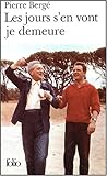 Les Jours s'en vont je demeure