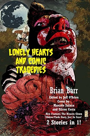 Lonely Hearts and Comic Tragedies (Kindle Edition)