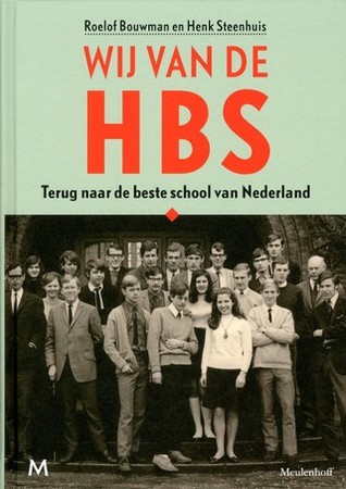 Wij van de hbs: terug naar de beste school van Nederland