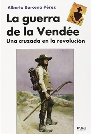 La guerra de la Vendée (Paperback)