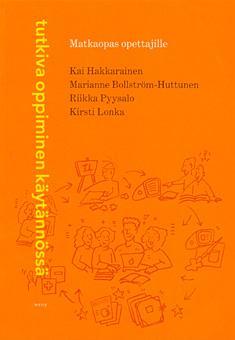 Tutkiva oppiminen käytännössä: Matkaopas opettajille