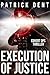 Execution of Justice