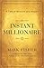 The Instant Millionaire by Mark   Fisher