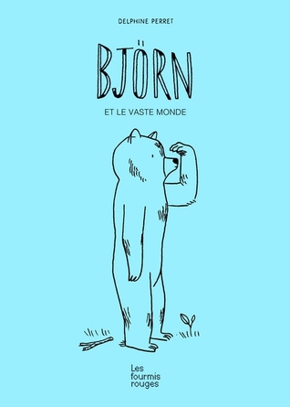 Björn et le vaste monde (Hardcover)